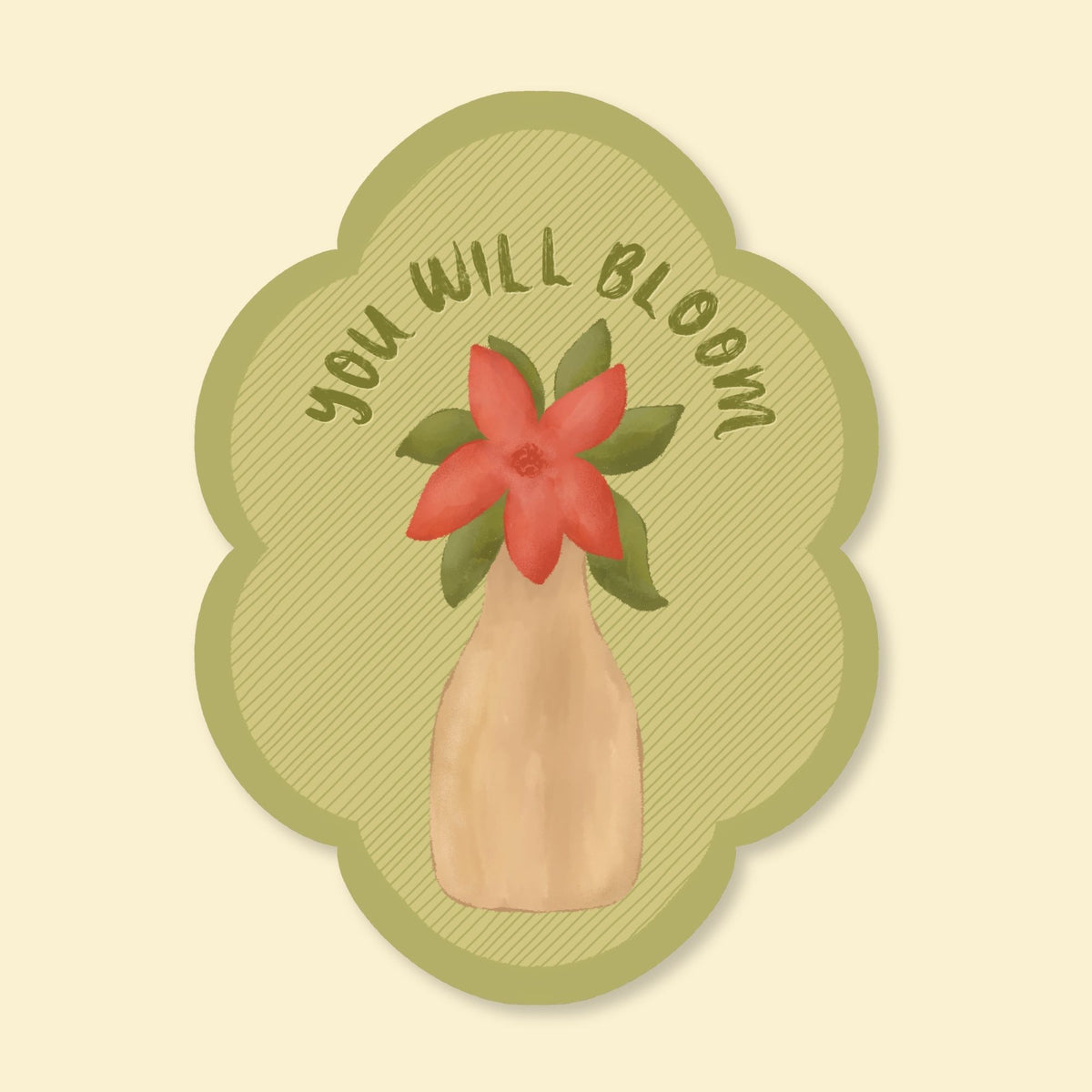 You will Bloom | Vinyl Sticker