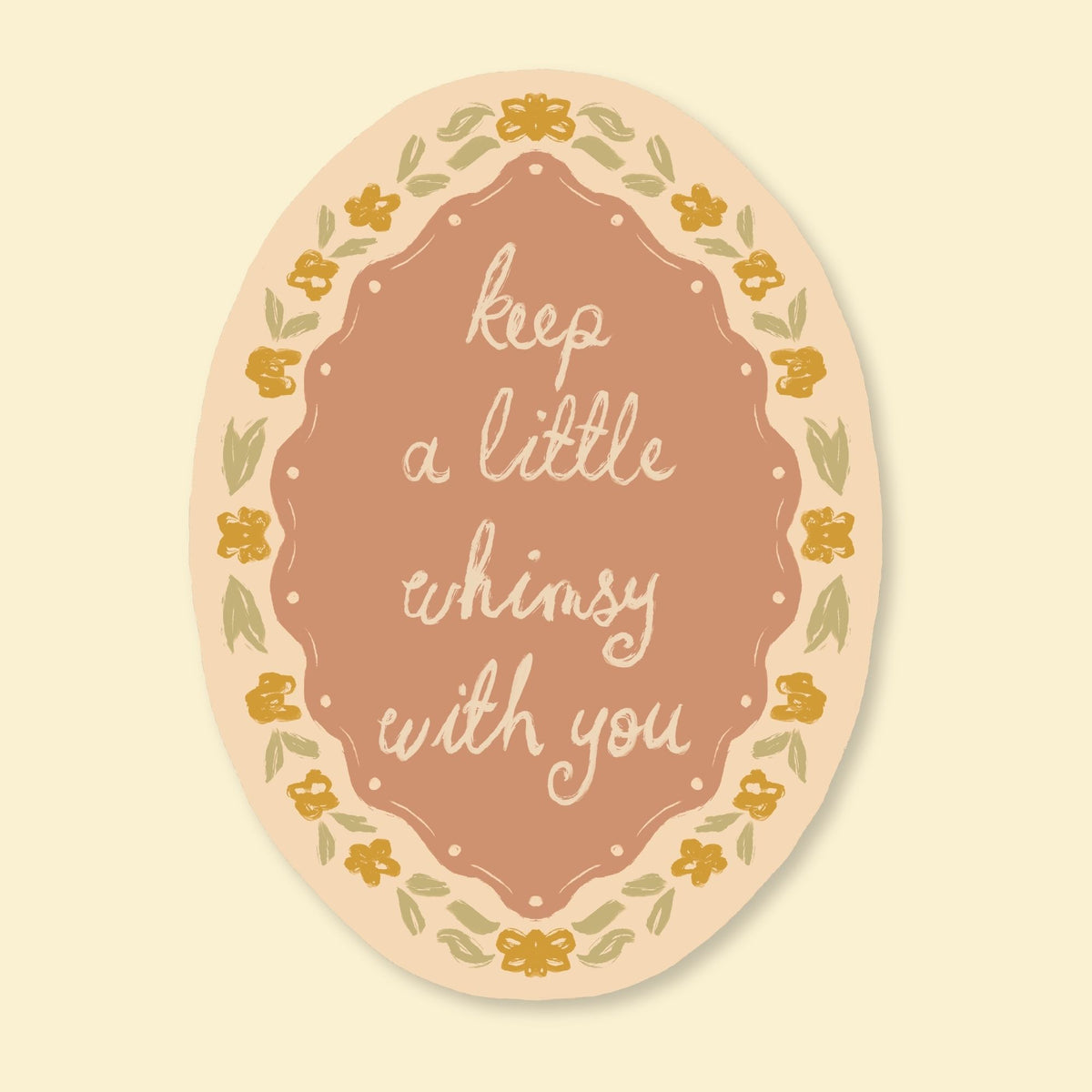Keep A Little Whimsy l | Vinyl Sticker